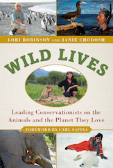 Lori Robinson's new book, Wild Lives featuring Beverly Joubert